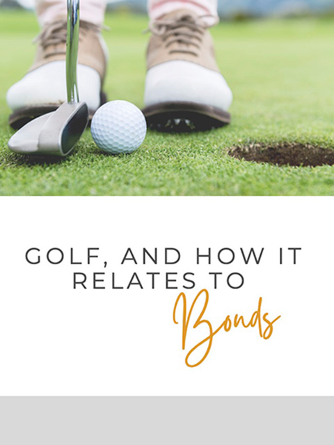 Golf And How It Relates To Bonds Image